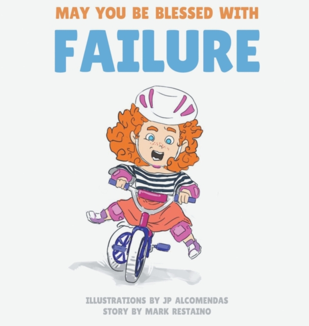 May You Be Blessed with Failure, Hardback Book