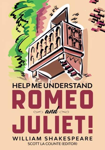 Help Me Understand Romeo and Juliet! : Includes Summary of Play and Modern Translation, Paperback / softback Book