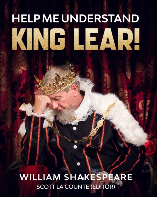 Help Me Understand King Lear! : Includes Summary of Play and Modern Translation, Paperback / softback Book