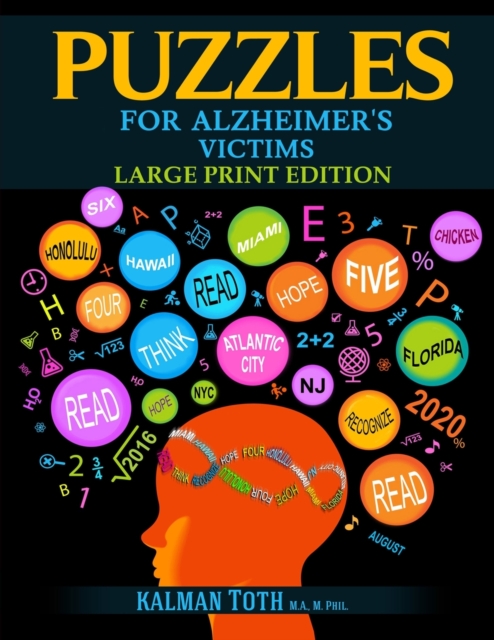 Puzzles for Alzheimer's Victims : Large Print Edition, Paperback / softback Book