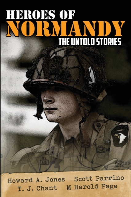 Heroes of Normandy The Untold Stories, Paperback / softback Book