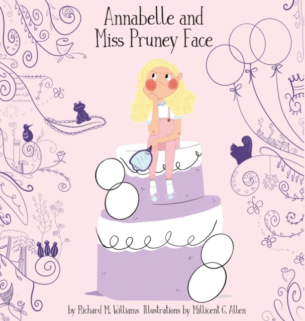 Annabelle and Miss Pruney Face, Hardback Book