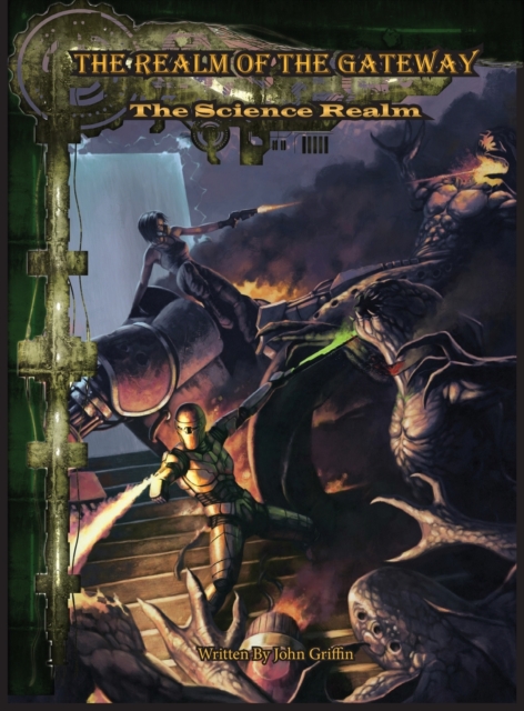 The Realm of the Gateway : The Science Realm, Hardback Book
