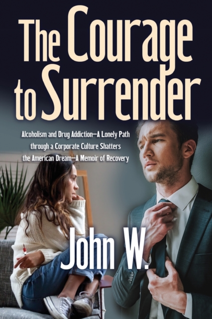 The Courage to Surrender, Paperback / softback Book