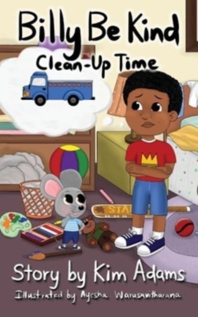 Billy Be Kind : Clean-Up Time, Hardback Book