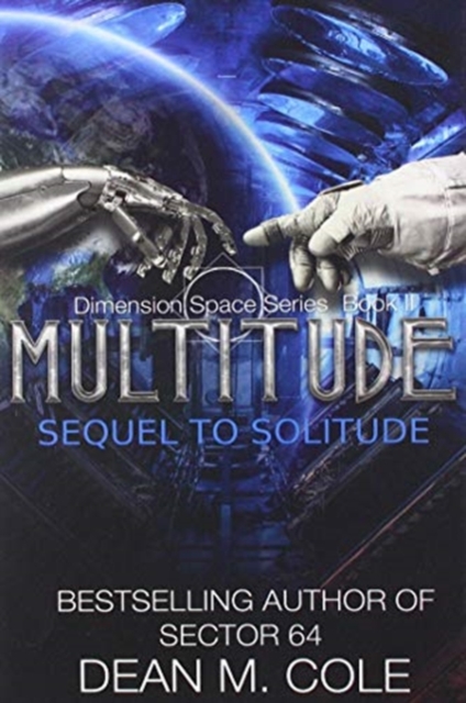 Multitude : A Post-Apocalyptic Thriller (Dimension Space Book Two), Hardback Book