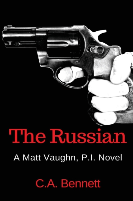 The Russian : A Matt Vaughn, P.I. Novel, Paperback / softback Book