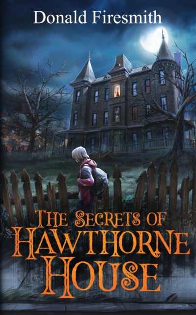 The Secrets of Hawthorne House, Paperback / softback Book