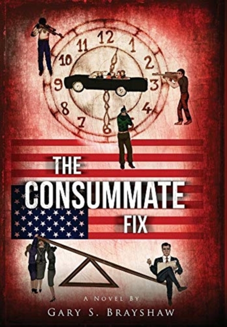 The Consummate Fix, Hardback Book