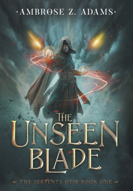 The Unseen Blade, Hardback Book