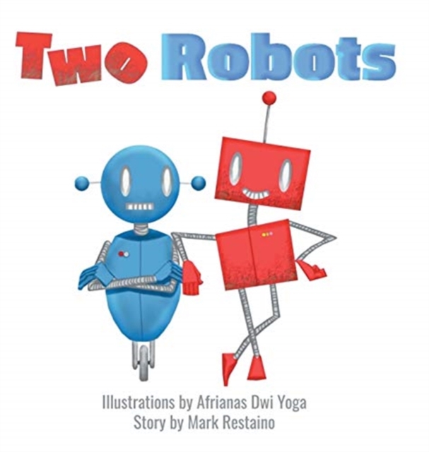 Two Robots, Hardback Book