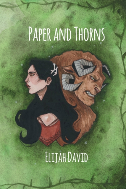 Paper and Thorns : A Princes Never Prosper Tale, Paperback / softback Book