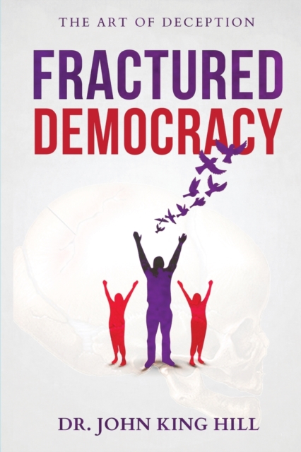 Fractured Democracy, Paperback / softback Book