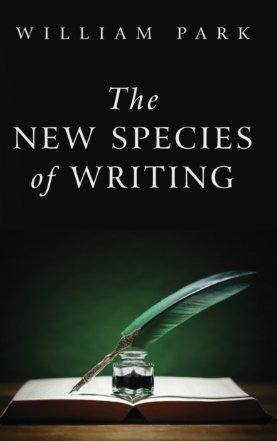 The New Species of Writing, Hardback Book