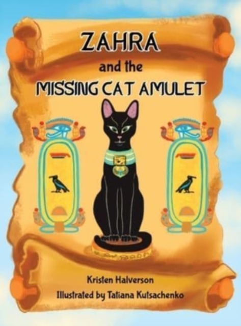 Zahra and The Missing Cat Amulet, Hardback Book