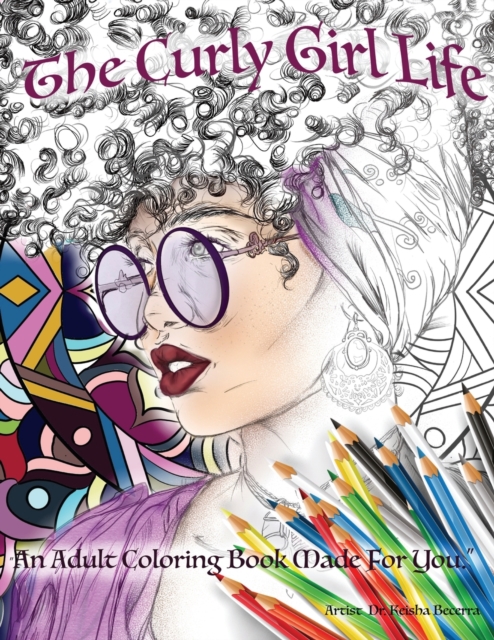 The Curly Girl Life Adult Coloring Book, Paperback / softback Book