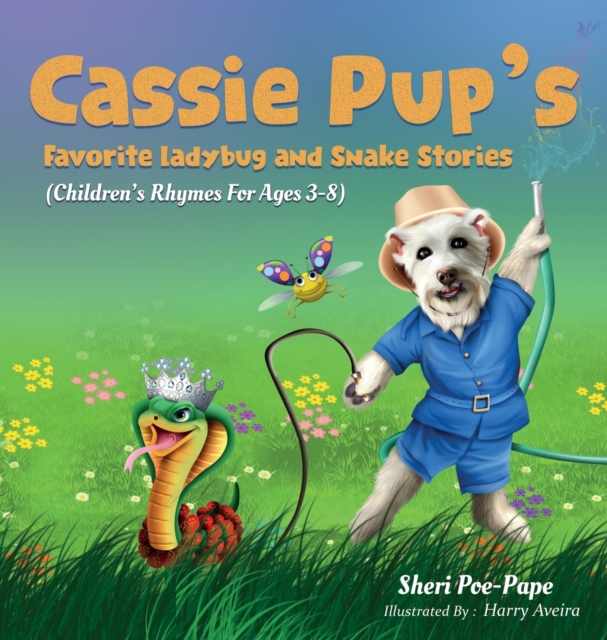 Cassie Pup's Favorite Ladybug and Snake Stories, Hardback Book