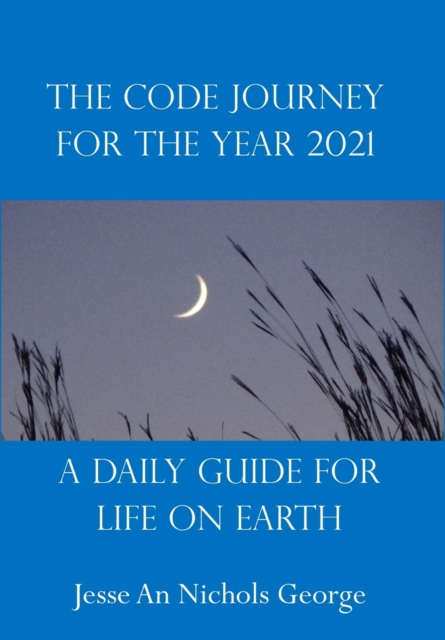 The Code Journey For The Year 2021, Paperback / softback Book