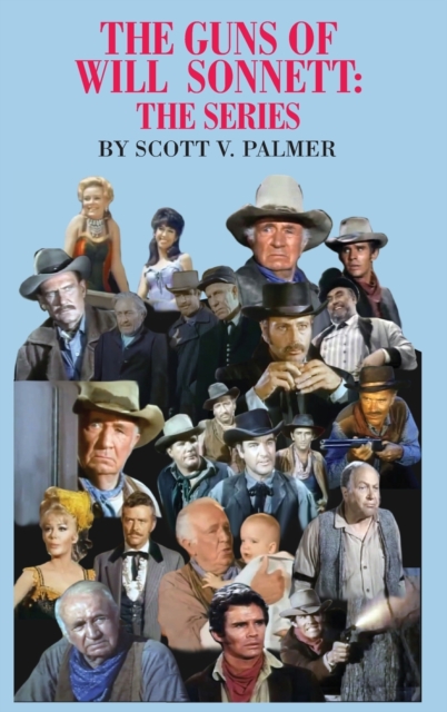 The Guns of Will Sonnett-The Series, Hardback Book