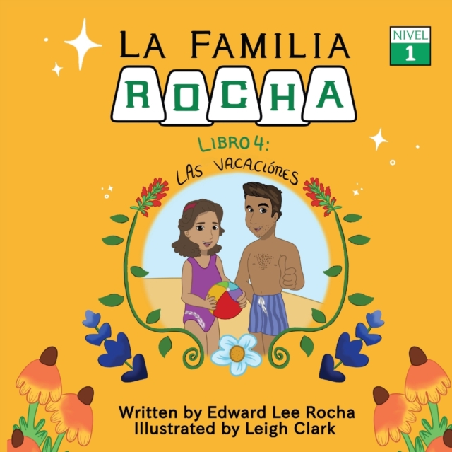 La Familia Rocha : Las Vacaciones: Book 4, Paperback / softback Book