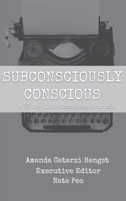 Subconsciously Conscious, Hardback Book