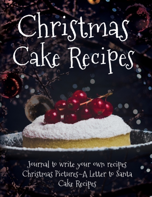 Christmas Cake Recipes, Paperback / softback Book
