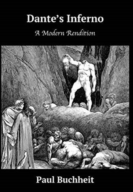 Dante's Inferno : A Modern Rendition, Hardback Book