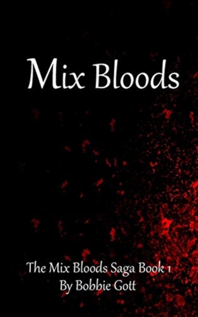 Mix Bloods, Hardback Book