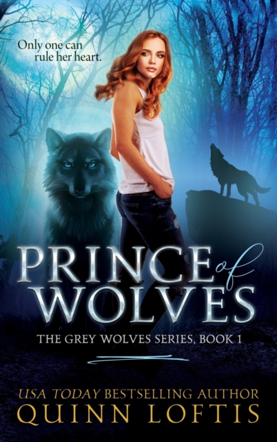 Prince of Wolves : Book 1 of the Grey Wolves Series, Hardback Book