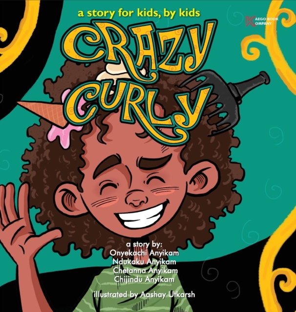 Crazy Curly, Hardback Book