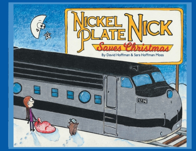 Nickel Plate Nick Saves Christmas, Paperback / softback Book
