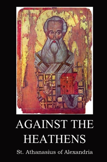 Against the Heathen, Paperback / softback Book