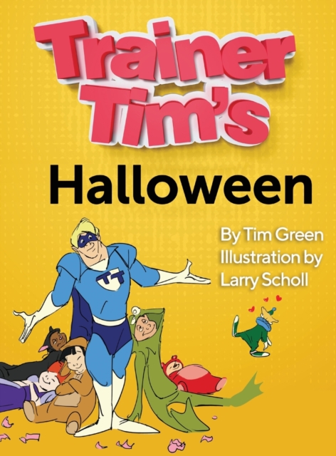 Trainer Tim's Halloween, Hardback Book