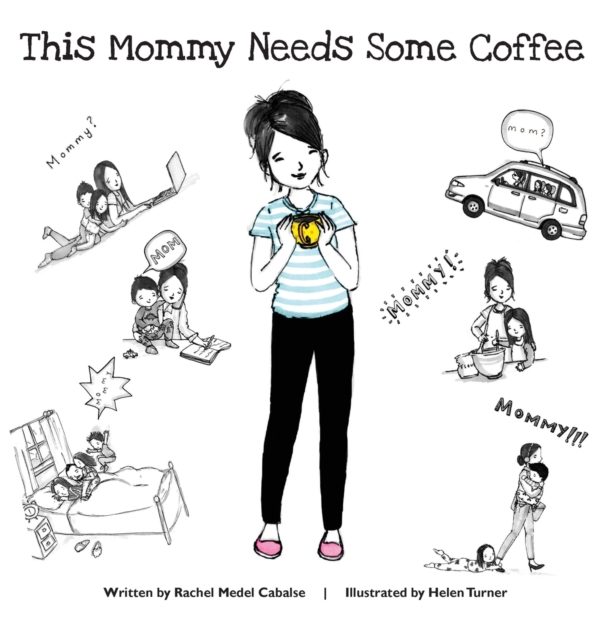 This Mommy Needs Some Coffee, Hardback Book