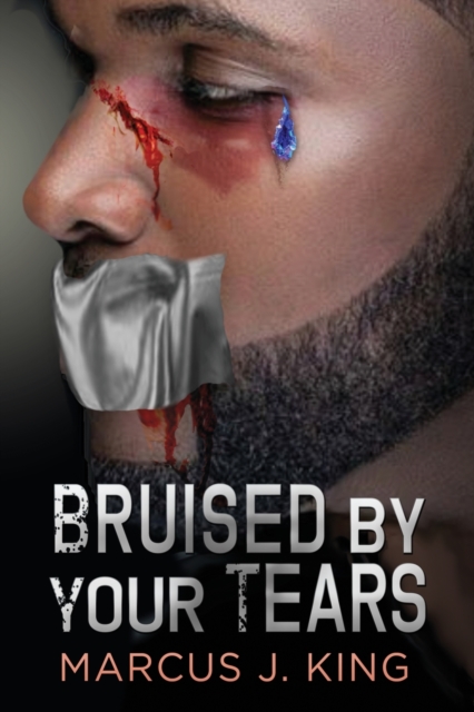 Bruised by your Tears, Paperback / softback Book