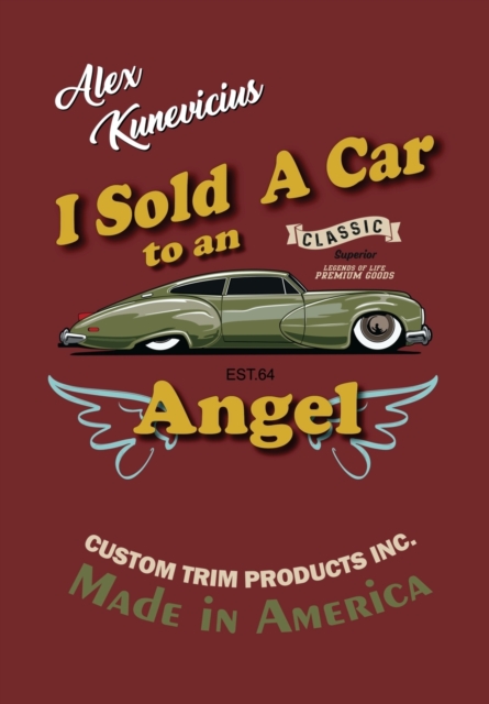 I Sold a Car to an Angel, Paperback / softback Book