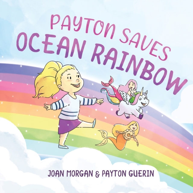 Payton Saves Ocean Rainbow, Paperback / softback Book