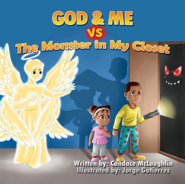 God and Me vs. The Monster in My Closet, Paperback / softback Book