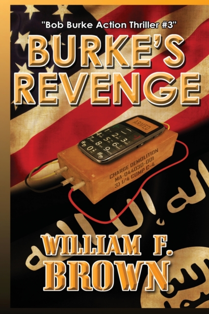 Burke's Revenge : Bob Burke Suspense Thriller #3, Paperback / softback Book