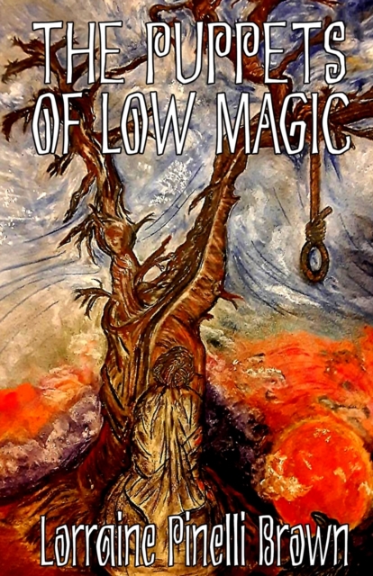 The Puppets of Low Magic, Paperback / softback Book