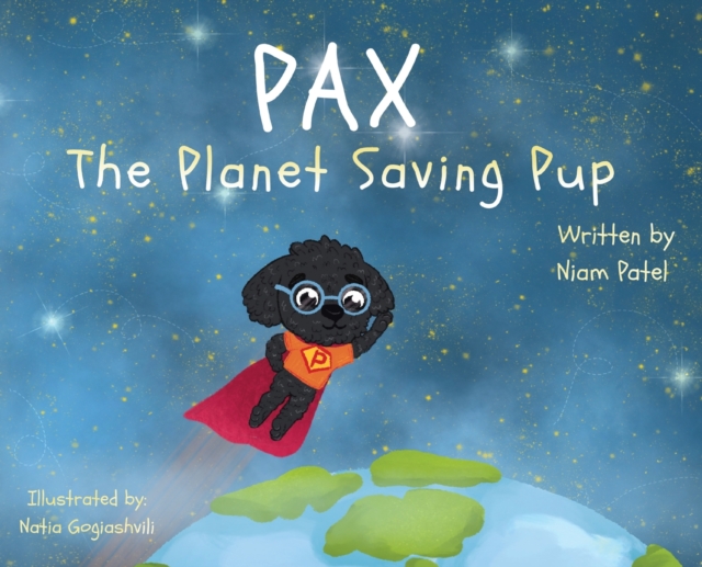PAX the Planet Saving Pup, Hardback Book