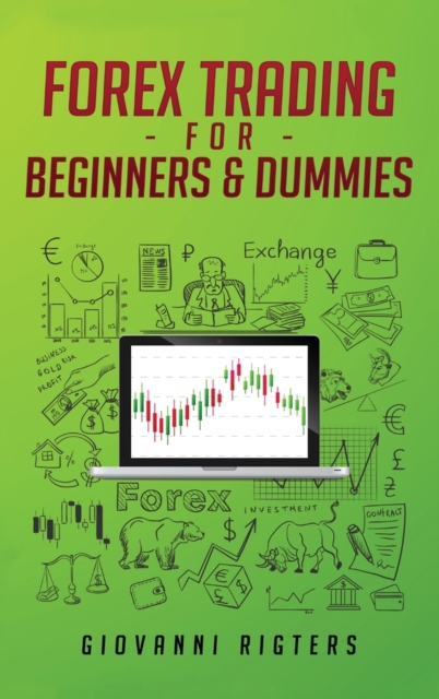 Forex Trading for Beginners & Dummies, Hardback Book