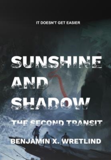 Sunshine and Shadow : Exodus, or The Second Transit, Hardback Book