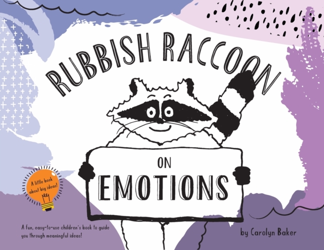 Rubbish Raccoon : On Emotions, Paperback / softback Book