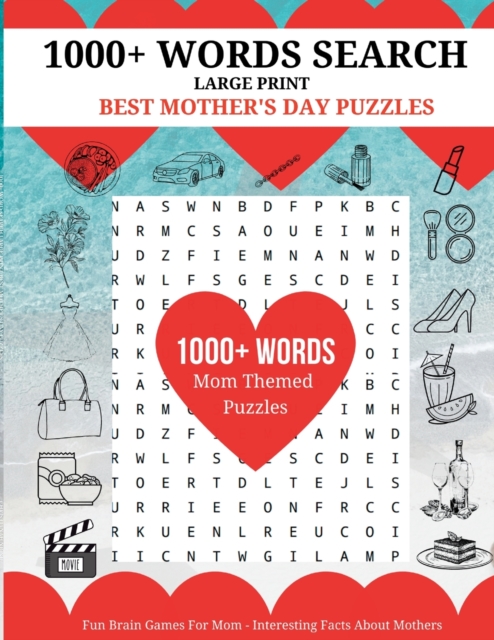 1000+ Words Search Large Print - Best Mother's Day Puzzles : Fun Brain Games For Mom - Interesting Facts About Mothers, Paperback / softback Book