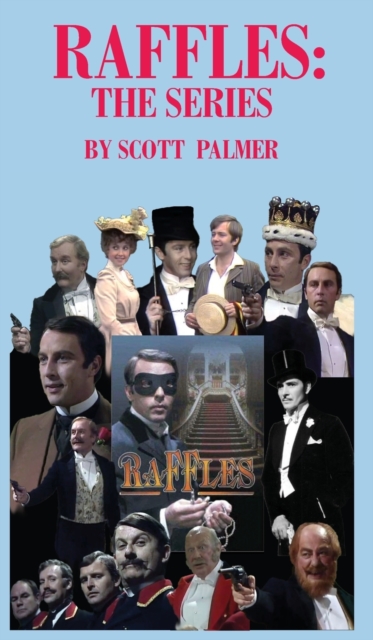 Raffles : The Series, Hardback Book