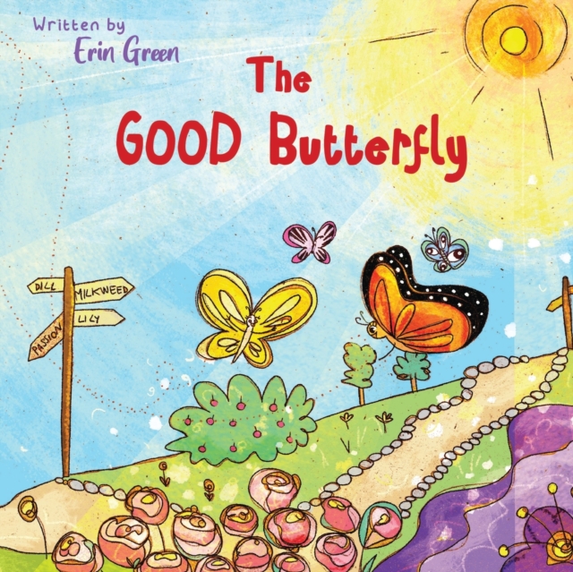 The Good Butterfly, Paperback / softback Book
