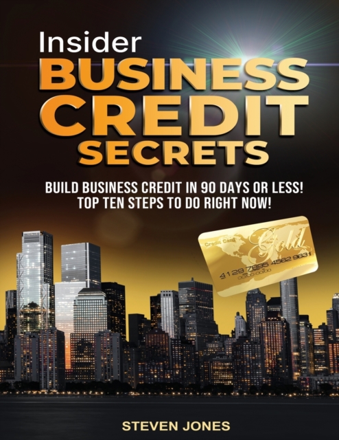 Insider Business Credit Secrets, Paperback / softback Book