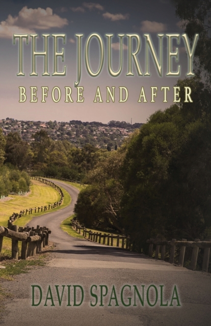 The Journey Before and After, Paperback / softback Book