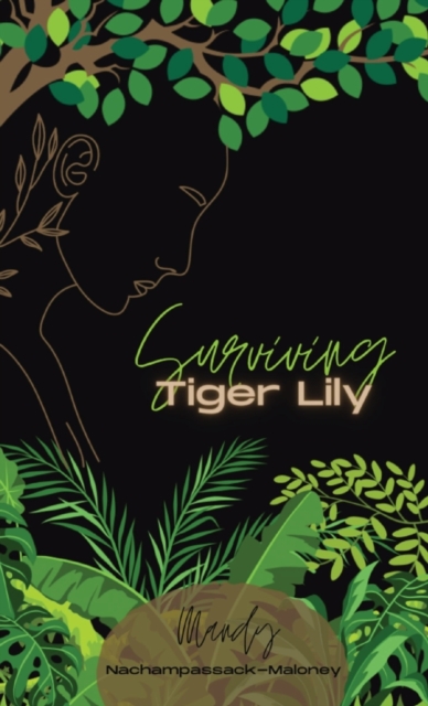 Surviving Tiger Lily, Paperback / softback Book